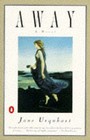 Away by Jane Urquhart (Paperback, 1995)