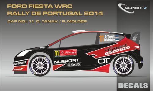 RALLYE PORTUGAL 2014 DECALS 1//43 FORD FIESTA WRC #11 TANAK MF-ZONE D43303