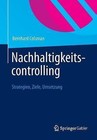 Nachhaltigkeitscontrolling: Strategien, Ziele, Umsetzung by Bernhard Colsman (Paperback / softback, 2012)
