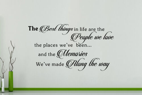 The Best Things In Life Love Memories Made Wall Art Decal Sticker Picture Poster 