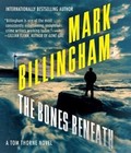 The Bones Beneath by Mark Billingham (CD-Audio, 2014)