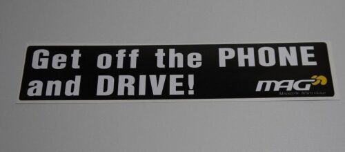 /"Get Off the Phone and Drive/" sticker