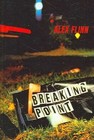 Breaking Point by Alex Flinn (Hardback, 2003)