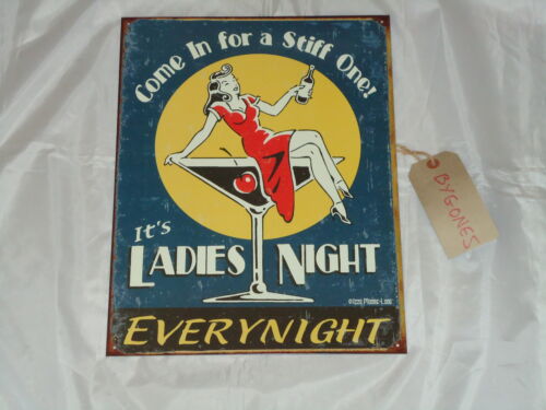 ITS LADIES NIGHT Metal Picture Plaque Retro Style PUB//BAR//TIN//BEER//DRINK//ALE