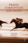 Fraud, Corruption and Sport by Mark Button, Azeem Aleem, Graham Brooks (Hardback, 2013)