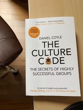 The Culture Code The Secrets of Highly Successful Groups by Daniel Coyle (2019)