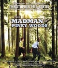 The Madman of Piney Woods by Christopher Paul Curtis (CD-Audio, 2014)