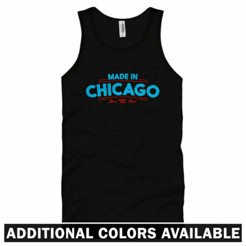 XS S M L XL 2XL Chi-Town Illinois Men / Women Made in Chicago V2 Tank Top 