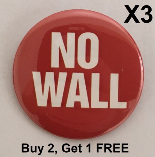 NO Wall Red and White Special Interest Button Buy 2 Get 1 FREE NOWALL-704A