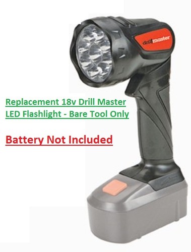 18 volt Bare Tool 68287 69652 New Drill Master 18v Pivoting LED Flashlight