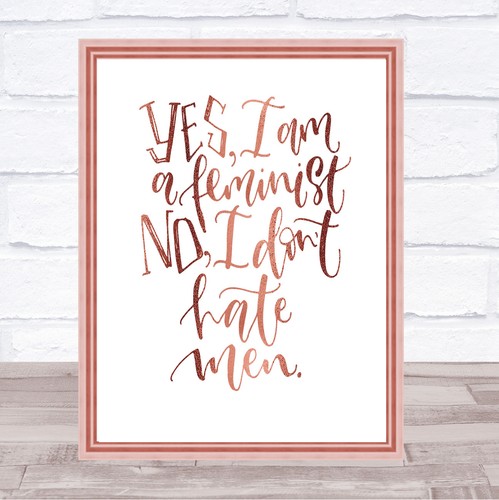 Yes Feminist Quote Print Poster Rose Gold Wall Art