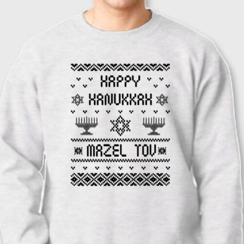Happy Hanukkah Mazel Tov T-shirt Funny Jewish Ugly Sweater Crew Sweatshirt 