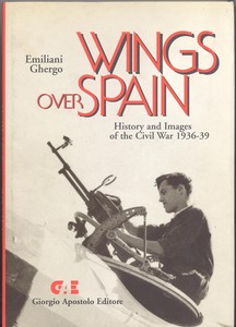 WINGS-OVER-SPAIN-HISTORY-IMAGES-OF-CIVIL-WAR-1936-39-EXTREMELY-RARE