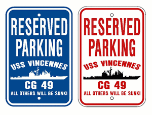 USS VINCENNES CG 49 Parking Sign U S Navy USN Military