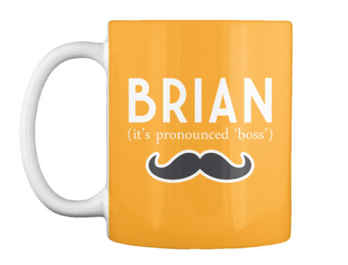 Brian Its Pronounced Boss Brain Gift Coffee Mug it's Boss 