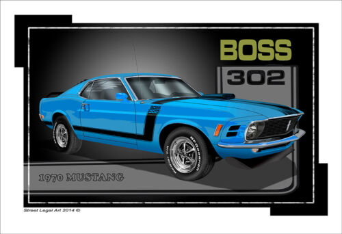 1970 Ford Mustang Boss 302 Muscle Car Art Print - 10 colors