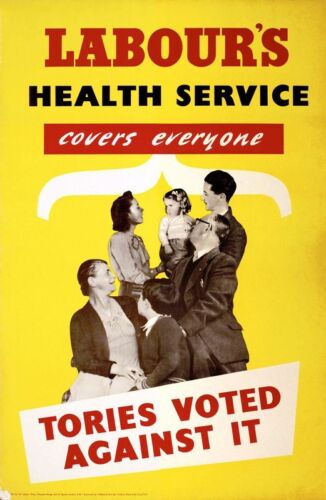 1950/'s Labour Party NHS Election Poster A3//A2 Print