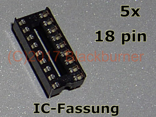 5 IC Fassung Sockel 18-Pin DIL DIP18 IC Socket PCB Mount Connector 2 10Stck. 