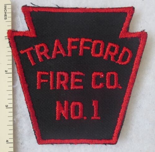 TRAFFORD PENNSYLVANIA FIRE COMPANY NO 1 PATCH Cut Edge OLDER Vintage ORIGINAL