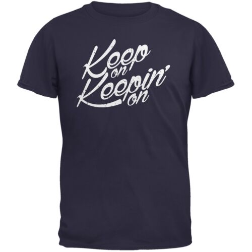 Keep On Keepin On Navy Adult T-Shirt