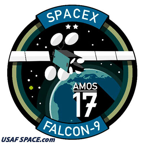 NEW AMOS 17 SPACEX ORIGINAL FALCON-9 Launch SATELLITE Mission PATCH 
