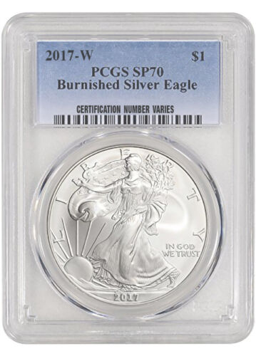 2017-W Burnished Silver Eagle PCGS SP70