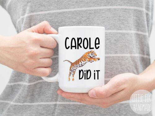 Carole Did It Funny Tiger King Carole Baskins Joe Exotic Coffee Mug 15 oz Cup