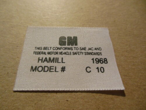 1968 Chevy Corvette Seat belt label Hamill Model C10 Lap Belt is NCRS correct 