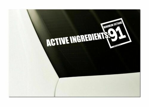 8/" car window Sticker for JDM KDM Active Ingredients 91 Octane DECAL Sticker