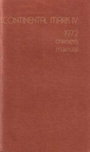 1972 Lincoln Mark IV Owners Manual User Guide Reference Operator Book Fuses OEM