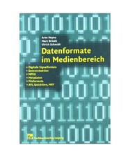 Datenformate im Medienbereich: Digitale Signalformen, Datenreduktion, MPEG, Meta