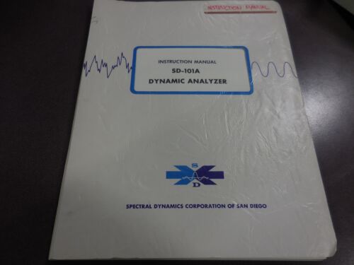 Spectral Dynamics Instruction Manual For SD-101A Dynamic Analyzer