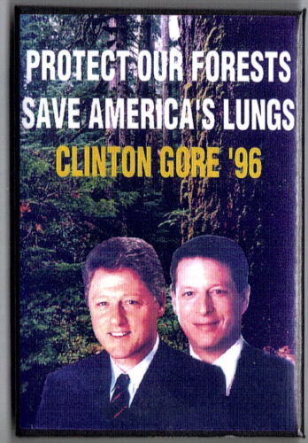 " / "Protect Our Forests" Campaign Button 1996 Bill Clinton & Al Gore 3x2 xmas