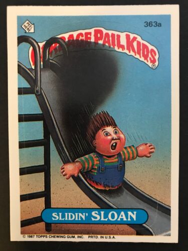 Garbage Pail Kids GPK Original Series 9 #363a Slidin/' SLOAN Mint-NrMint
