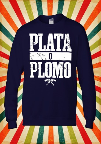 Pablo Escobar PLATA o Plomo FUNNY COOL Uomini Donne Unisex Top Felpa Con Cappuccio Felpa 95