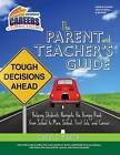 The Parent and Teacher's Guide: Helping Students Navigate the Bumpy Road from School by Carole Marsh (Paperback / softback, 2012)