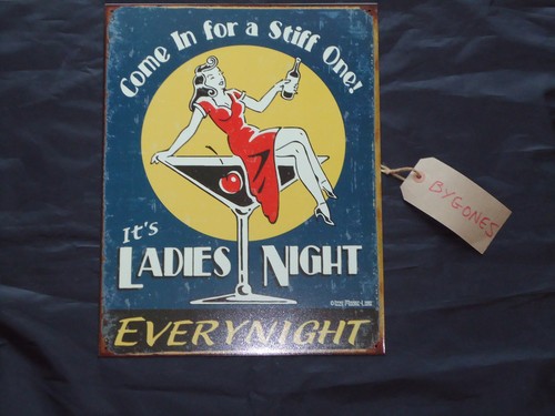 ITS LADIES NIGHT Metal Picture Plaque Retro Style PUB//BAR//TIN//BEER//DRINK//ALE