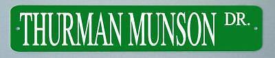 Thurman Munson New York Yankees metal street sign
