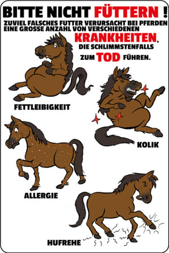 Blechschild Warnschild Bitte nicht füttern! Metallschild 20x30 tin sign Pferd