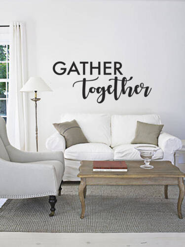 GATHER TOGETHER Kitchen Wall Words Lettering Quote Decal Sticker Rustic Decor 