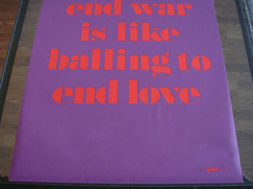 Killing to end War is like Balling to end love Black Light Poster Anti-War 1971