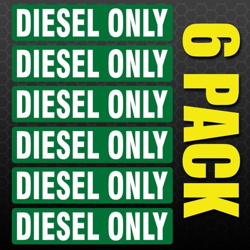Gas Door Labels Truck Laminated Decal DIESEL FUEL ONLY 6 Pack Stickers #FE003