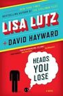 Heads You Lose by Lisa Lutz, David Hayward (Paperback / softback, 2012)