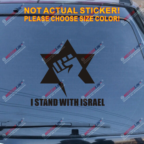 I Stand With Israel Decal Sticker Car Vinyl pick size color Israeli Support