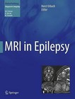 MRI in Epilepsy by Springer-Verlag Berlin and Heidelberg GmbH & Co. KG (Hardback, 2013)