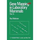 Gene Mapping in Laboratory Mammals: Part a by Roy Robinson (Paperback / softback, 2012)
