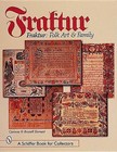 Fraktur: Folk Art and Family by Corinne Earnest, Russell Earnest (Hardback, 1999)