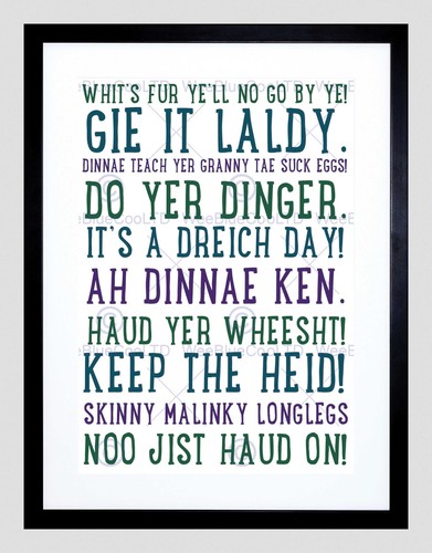 SCOTTISH SAYINGS PHRASES SCOTLAND TYPOGRAPHY BLACK FRAMED ART PRINT B12X13736