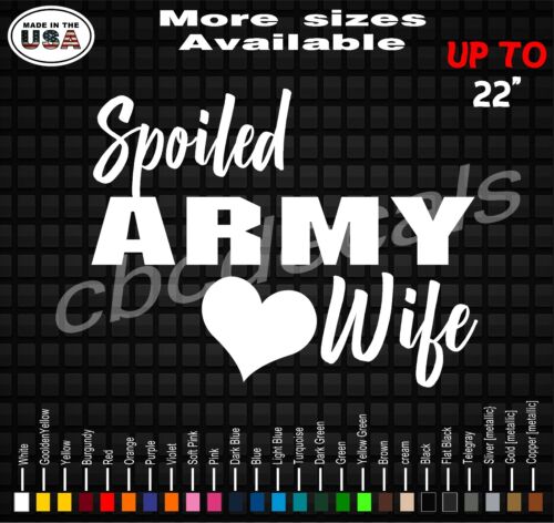 Spoiled Army Wife Decal Sticker Army Wife Vinyl Decal Stickers Military Wife