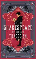 William Shakespeare, Die großen Tragödien | William Shakespeare | Buch | 832 S.